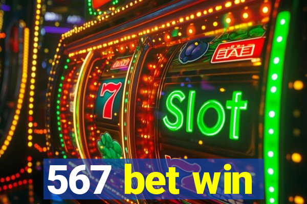 567 bet win